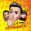 Jionay La Firma - La Venganza - Single